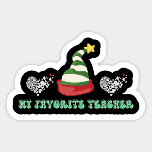 My Favorite Teacher Sticker